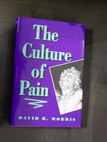 The Culture of Pain von University of California Press